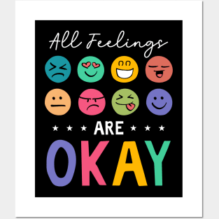 All Feelings Are Okay Posters and Art